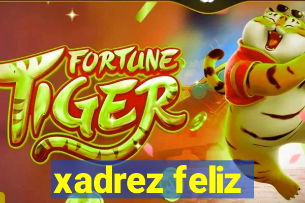 xadrez feliz